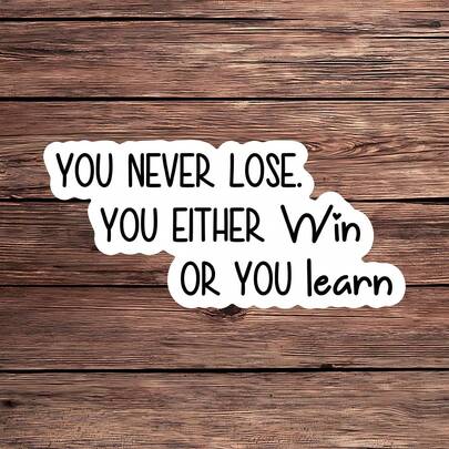 1 Stück "Du verlierst nie, du gewinnst entweder oder du lernst" Aufkleber, motivierender Workout Laptop Aufkleber, inspirierendes Zitat Vinyl, Geschenk für Fitness-Liebhaber, wasserfester Ablösbarer Aufkleber für Trinkbecher, kühne Computer Dekoration, inspirierender Notizbuch Aufkleber, perfektes Geschenk für Motivations-Fans, aufmunternder Workout Trinkbecher Vinyl
