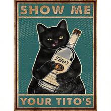 Cat Show Me Your Tito's Poster, Black Cat Poster - 彩色 - 查看 1