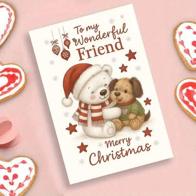 温馨的“致我亲爱的朋友”圣诞贺卡，以戴着圣诞帽的可爱泰迪熊拥抱穿着节日毛衣的萌犬为主题，搭配精致的雪花背景、红色装饰和优雅的草书字体，表达对珍贵友谊的节日祝福。