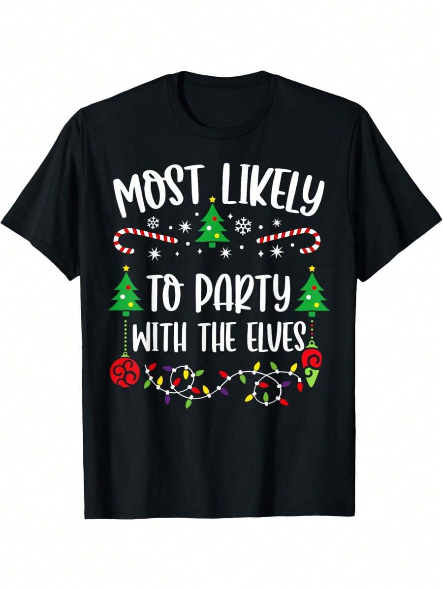 Funny Christmas Party T-Shirt - Most Likely To Party With The Elves - Black With White Text - Heavyweight 180gsm Fabric - Adult Funny Ugly Christmas Sweater Party Outfit - Casual Crewneck Tee For Men & Women - Machine Washable Holiday Apparel - Festive Elf & Candy Cane Design - All-Season Wear - Regular Fit Round Neck - Humorous Holiday Gift, Quality Stitching, Durable Material - Black - View 1