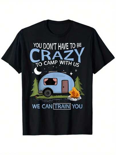 T-shirt graphique amusant de camping pour hommes - Design "Vous n'avez pas besoin d'être fou pour camper avec nous", 100% coton, col ras du cou, manches courtes, vêtement d'été décontracté confortable pour l'extérieur, tailles S-XXXL, vêtements de plein air | Design inspiré de la nature | Chemise 100% coton, accessoires de camping