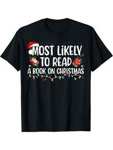 Camisetas Divertidas de Navidad para Familia - Más Probablemente Leer un Libro en Navidad - Camiseta Negra de Vacaciones con Letras Rojas - Tela Pesada de 180gsm - Tallas para Adultos - Regalo Perfecto para Amantes de los Libros y Atuendos Familiares a Juego, Atuendo de Temporada, Diseño Juguetón, Ajuste Cómodo, Ropa de Libros, Entusiastas de la Literatura - Negro - Ver 1
