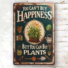 Vintage 'You Can't Buy Happiness, But You Can Buy Plants' Metal Sign - Rustic Wall Decor For Home, Garden, Cafe, Bar - 7.9inch X 11.9inch, Iron Material, Garden Decoration | Vintage Metal Sign | Iron Wall Art, Metal Outdoor Decor - Multicolor - View 1