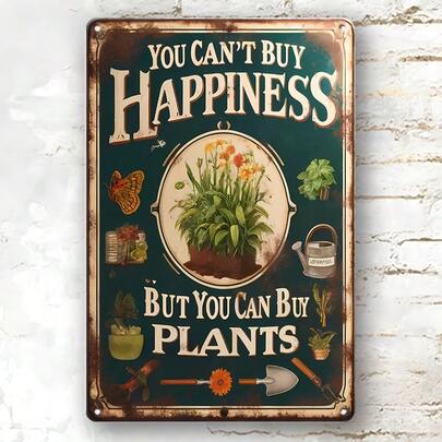 Vintage 'You Can't Buy Happiness, But You Can Buy Plants' Metal Sign - Rustic Wall Decor For Home, Garden, Cafe, Bar - 7.9inch X 11.9inch, Iron Material, Garden Decoration | Vintage Metal Sign | Iron Wall Art, Metal Outdoor Decor
