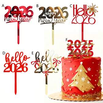 1pc/3pcs/6pcs Gold Red Hello 2026 Happy New Year Acrylic Cake Topper For New Year Theme Party DIY Cake Decoration Supplies