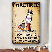 1 件 8x12 英寸“我已退休，我不需要它，我也不想要它”巧妙的退休生活金属标牌，适用于家庭、酒吧、车库、咖啡馆 - 彩色 - 查看 5