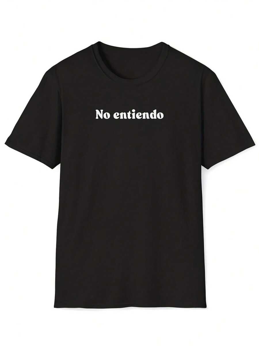 No Entiendo Shirt, Spanish Tshirt, Spain Shirt, Spanish Quote Shirt, Spanish Sayings, Spanish Slogan Tee, Minimalist Shirt, Statet Tee,This Fun Printed Casual T-Shirt Is The Perfect Gift For Valentine's Day/Christmas - 款式28 - 查看 1