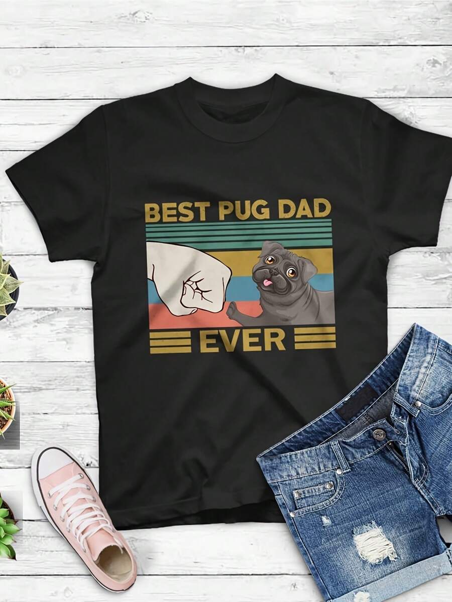 Best Pug Dad Ever T-Shirt,This Fun Printed Casual T-Shirt Is The Perfect Gift For Valentine's Day/Christmas - 款式28 - 查看 1
