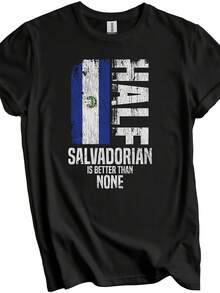 Salvadorian Shirt, El Salvador Flag Shirt - Half Salvadorian Is Better T None Funny El Salvador Flag T-Shirt,This Fun Printed Casual T-Shirt Is The Perfect Gift For Valentine's Day/Christmas - 款式9 - 查看 1