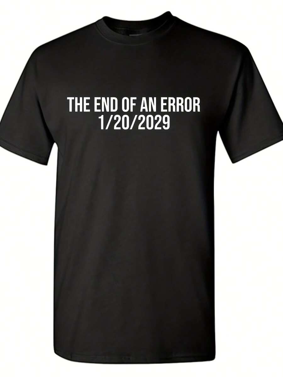 Sarcastic Humor Graphic Tee The End Of An Error 1202029,This Fun Printed Casual T-Shirt Is The Perfect Gift For Valentine's Day/Christmas - 款式29 - 查看 1