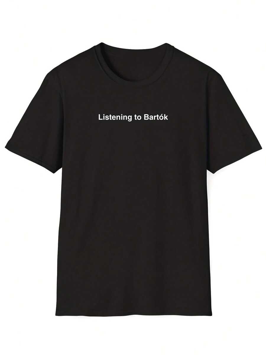 Listening To Bartok Shirt, Bela Bartok, Classical Music Gift, Symphony Orchestra, Minimalist Shirt For Wo &,This Fun Printed Casual T-Shirt Is The Perfect Gift For Valentine's Day/Christmas - 款式10 - 查看 1