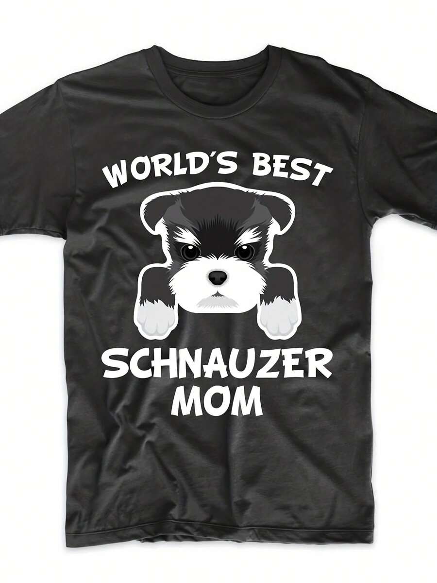 Schnauzer Mom Shirt - World's Best Schnauzer Mom Dog Owner T-Shirt,This Fun Printed Casual T-Shirt Is The Perfect Gift For Valentine's Day/Christmas - 款式23 - 查看 1