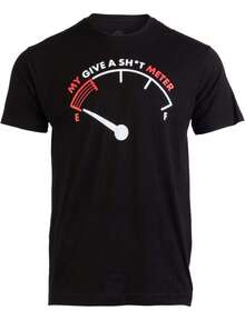 My Give A Sh_t Meter Is Empty _ Funny Sarcastic Saying Comment Joke Men  Graphic Print Tee,Unisex Cotton Casual T-Shirt - màu đen - Xem 1