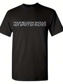 Sarcastic Humor Graphic Tee Your Religion, My Politics,This Fun Printed Casual T-Shirt Is The Perfect Gift For Valentine's Day/Christmas - Style 30 - View 1