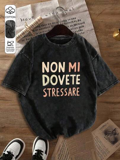 Women's Elegant Crew Neck Short Sleeve T-Shirt - Paired With Bold "Non Mi Dovete Stressare" Italian, Spring/Summer Casual, Women's T-Shirts, Vintage Washed T-Shirts, Short Sleeve Crewneck Casual Tops, Spring/Summer Clothing, Vintage Distressed T-Shirts, Women's Clothing