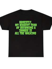 My Biggest Fear Zombie Uni Heavy Cotton T-Shirt Halloween Shirt Zombie Shirt Wos S Gift Halloween Scary,This Fun Printed Casual T-Shirt Is The Perfect Gift For Valentine's Day/Christmas - 款式3 - 查看 1