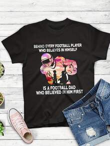 Behind Every Football Player Is A Dad That Believes T-Shirt T-Shirt,This Fun Printed Casual T-Shirt Is The Perfect Gift For Valentine's Day/Christmas - 款式14 - 查看 1
