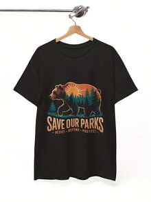 Save Our Parks Shirt – National Park Conservation T-Shirt, Nature Activist Resist  Uni Tee,This Fun Printed Casual T-Shirt Is The Perfect Gift For Valentine's Day/Christmas - 款式19 - 查看 1