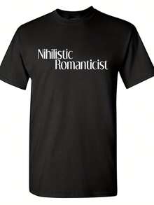 Nihilistic Romanticist Graphic Tee - Sarcastic Humor T-Shirt,This Fun Printed Casual T-Shirt Is The Perfect Gift For Valentine's Day/Christmas - 款式7 - 查看 1