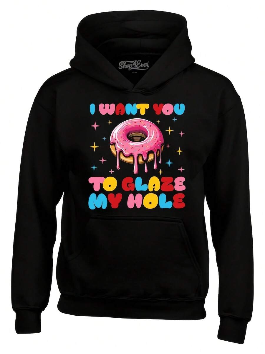 I Want You To Glaze My Hole Funny Donut Inappropriate Embarsing Joke Hoodie Sweatshirts Gag Gift, Embarsing Shirt. Embarsing Gift. - 款式4 - 查看 1