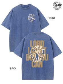 LORD I CAN'T BUT YOU CAN T-Shirt, Christian T-Shirt, Basic T-Shirt, Graphic Tee, 230G Washed Cotton Double-Sided Printed T-Shirt, Ropa De Hombre, Sports, Leisure, And Daily Comfort, Y2k, Jesus T-Shirt, Streetwear, Religious Belief, Men Fall Clothes - 藍色 - 查看 1