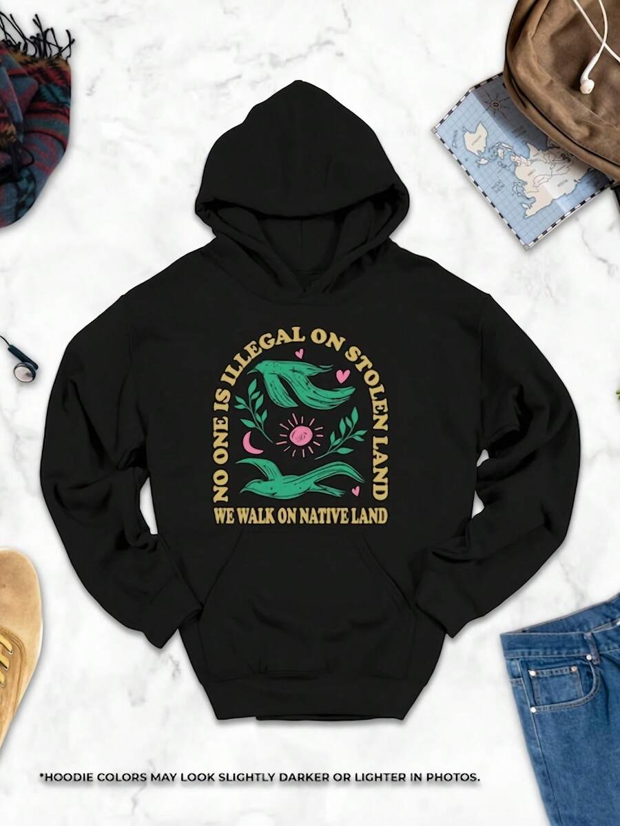 No One Is Illegal On N Land Hoodie, Activist Protest Hoodie,  Hoodie, Equality Hoodie, Social Justice Gifts, Anti,Christmas Thanksgiving New Year Birthday Hoodie Gifts For Mom Dad Men Women Friends, Black Soft Fabric - Phong cách 20 - Xem 1