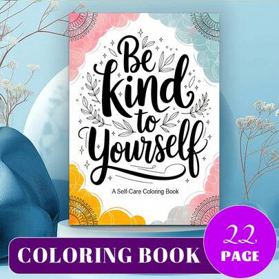 Self Care Quotes Coloring Pages: Mindfulness & Relaxation, Coloring Book, Couples And Family, Suitable For Parties, Valentine's Day Birthdays And Other Holidays. Painting And School Supplies, 22 Pages, Books, Coloring Books, School Supplies, School, Christmas, Halloween, Birthday, Back-School Gifts, Color Books, Adults, Christmas Gifts, Coloring Books ﻿