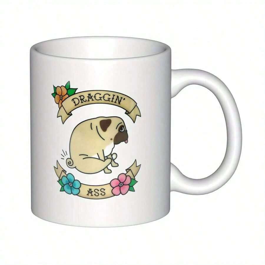 1 Piece 11oz Double-Sided DRAGGIN' Pug And Floral Pattern Fun Coffee Mug -, Birthday, New Year, Humorous Suitable Him/Her/Female/Male, Coffee Enthusiast, Holiday Drinkware, Exquisite Illustration, High-Quality Craftsmanship - trắng - Xem 1