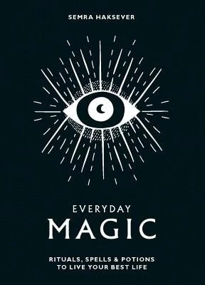 Pre-Owned Everyday Magic: Rituals, Spells & Potions To Live Your Best Life (Hardcover) By Semra Haksever - Sách đơn - Xem 1