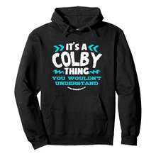 It's A COLBY Thing You Wouldn't Understand Custom Gift Pullover Hoodie, Men's Hooded Sweatshirt - Lightweight & Ultra-Comfortable, Essential For Daily Strolls, Travel & Outdoor Activities! Vintage Hoodie Graphic Hoodie Men Camisas Para Hombre Funny Hoodie Printed & Shipped In USA Christmas Plus Size 67 - 黑色 - 查看 1