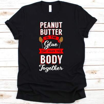 Peanut Butter Is The Glue That Holds This Body Together, Peanut Butter Shirt, Peanut Butter, Peanut Butter Spoon, Peanut Butter Vibes220g M-en's Basic Cotton T-Shirt - Unmatched ComforT-Suitable for all people, whether woM-en or M-enhigh-quality durable fabric suitable for all seans,ft to the touch but built to lastBreathabletops woM.en fall outfiT.S for woM.en vaC.Ation outfiT.S woM.en halloween costume