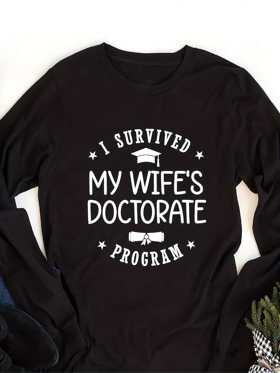 I Survd My Wife's Doctorate Program Shirt, PHD Graduation Uni Long Sve Shirt, Funny Graduation Tshirt, Husband Tee, Graduation Gift - Gaya 1 - View 1