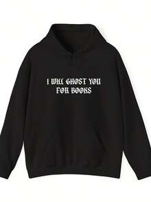 I Will Ghost You For Books Hoodie - Style 5 - View 1