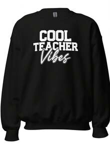 Cool Teacher Vibes Sweatshirt, Teacher Appreciation Gift, Teacher Gift, School Shirt, Teacher Gift Idea, Cool Teacher Tee H2781,Autumn/Winter Hoodie Autumn Set - 款式26 - 查看 1