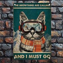 1 pieza Cartel de metal con gato de esquí vintage, arte de pared de aventura Meowtains retro, decoración de habitación y hogar, adecuado para cafetería, bar, restaurante y garaje, placa de metal (8"X12")