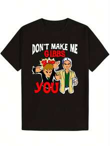 No Me hagas Gibbs te bofetada-camisa con gráfico de cuello redondo suave y acogedor- - Negro - Ver 1