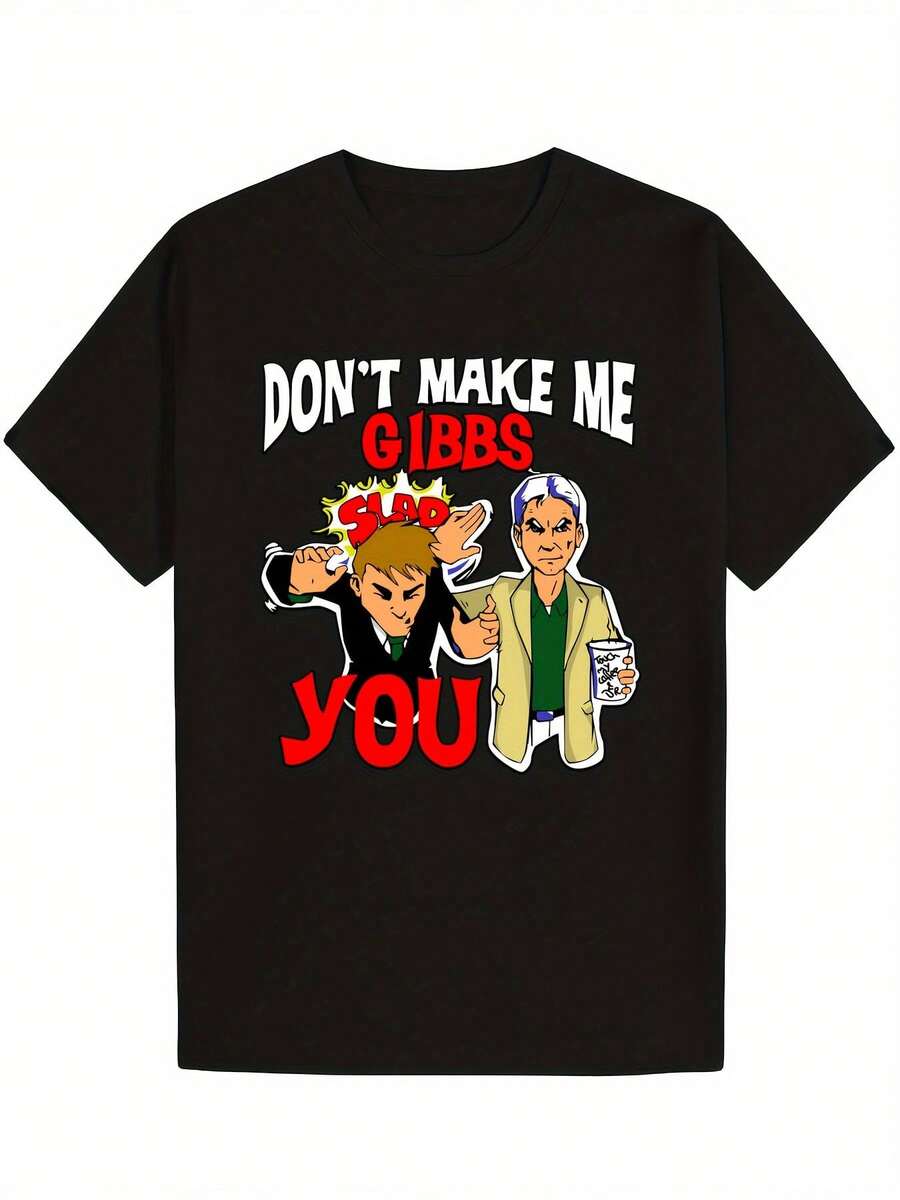 No Me hagas Gibbs te bofetada-camisa con gráfico de cuello redondo suave y acogedor- - Negro - Ver 1
