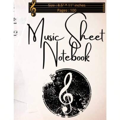 Notebook Blank Sheet Music : Composition Manuscript Staff Paper ArtMusicNotebook: 100 Pages Size : 8.5" * 11" Inches