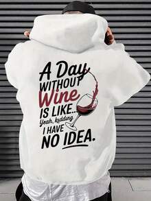 Sudadera con patrón, un día sin vino se siente como tres días sin vino, sudadera con capucha de moda para hombres con estampado creativo de vino tinto, estilo casual y moderno, sudadera de otoño - Blanco - Ver 6