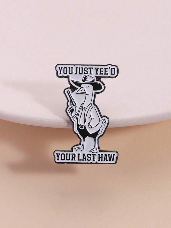 1 Stück Cartoon Pin im westlichen Retro-Tierpersonifikationsstil, Cowboy-Gans mit Pistole "DU HAST GERADE DEINEN LETZTEN HAW GEMACHT" Meme-Funktion, ideal für Fans der westlichen Kultur-Memes als tägliche Rucksack-Dekoration