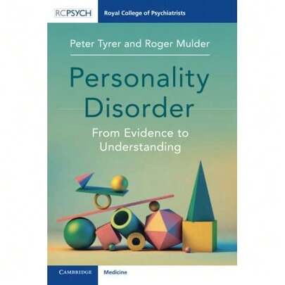 Personality Disorder: From Evidence To Understanding