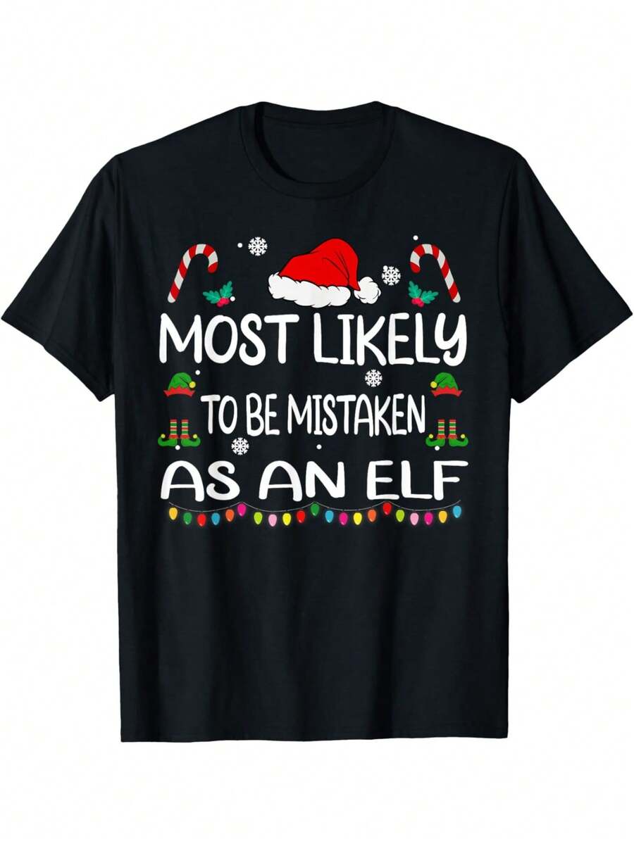 Camiseta de Navidad con la frase "Más probable que sea confundido con un elfo" - Disfraz de elfo divertido, camiseta de fiesta para adultos - Camiseta negra suave y transpirable con frase festiva - Lavable a máquina, regalo de Navidad para hombres y mujeres, atuendos festivos, ropa casual, cuello redondo casual, ajuste cómodo - Negro - Ver 1