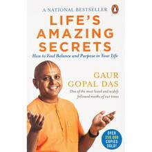 Life's Amazing Secrets: How To Find Balance And Purpose In Your Life By Gaur Gopal Das - Single Book - View 3