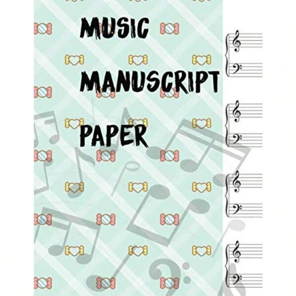 Music Manuscript Paper: Blank Sheet Music Notebook Wide Staff Blank Manuscript Paper Staff Paper Notebook The Music Notebook For K11