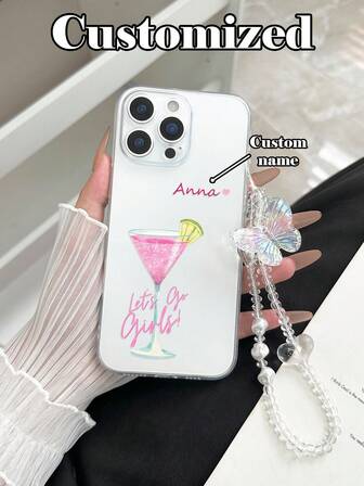 1pc "Go Girl!" Customized Cocktail Name Transparent Painted Bracelet Strap Minimalist Shockproof Thick Phone Protective Case Printed Suitable For IPhone17/IPhone17Pro/IPhone17ProMax/IPhone17Air/IPhone16/IPhone16ProMax/XR/7/8 IPhone15ProMax/12ProMax/13ProMax/14ProMax 13 14 11 12P14 Women P11 Soft Shell P12 Shockproof XS.XR /78P.78GES2, Suitable For A134G A22