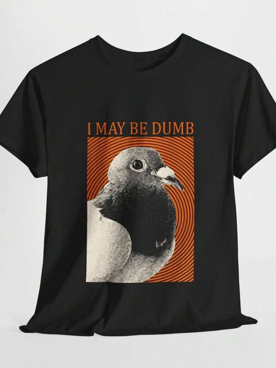 I May Be Dumb Pigeon T-Shirt - 黑色 - 查看 1