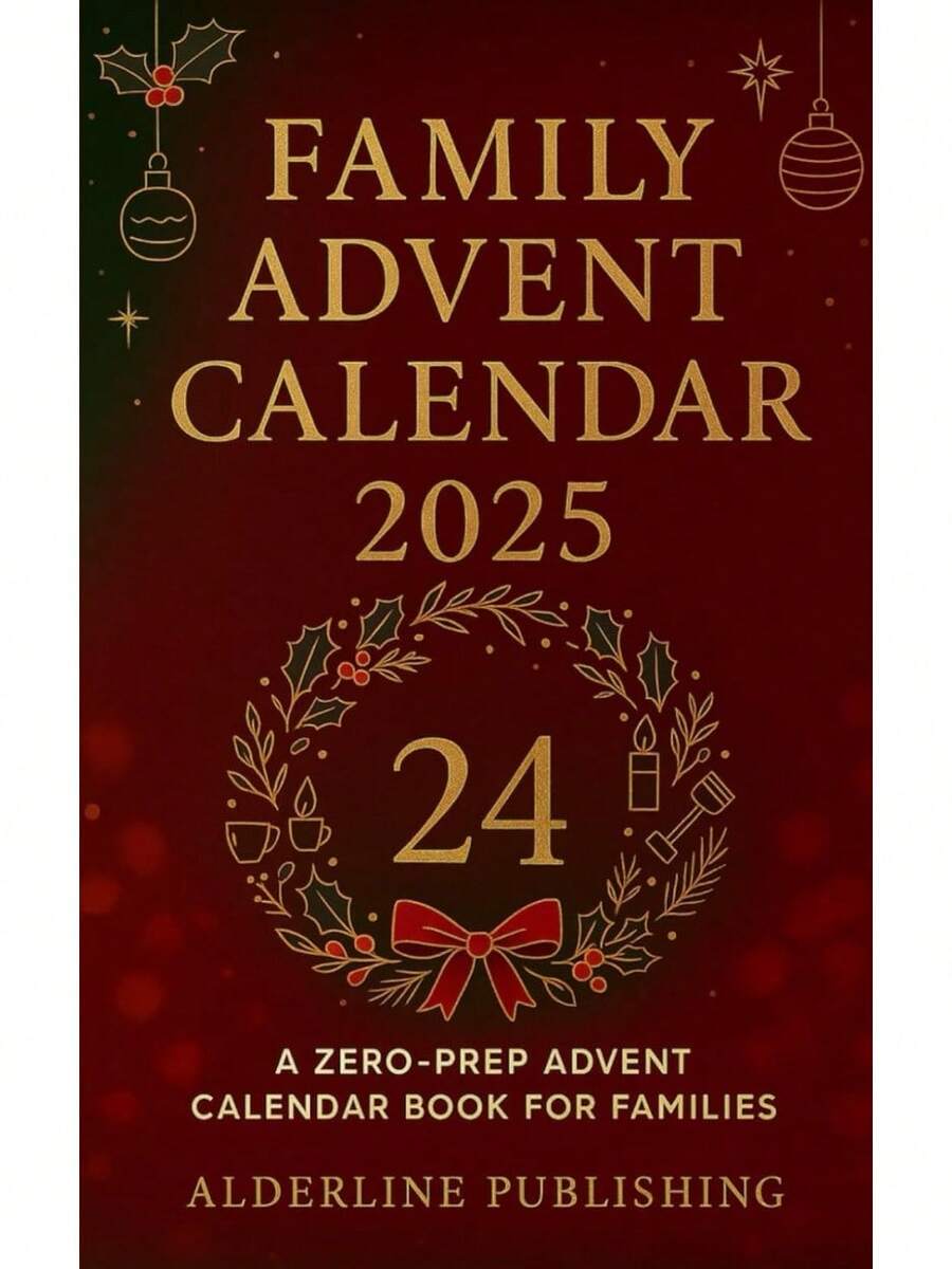 Family Advent Calendar 2025: A Zero-Prep Advent Book Families for Sale ...