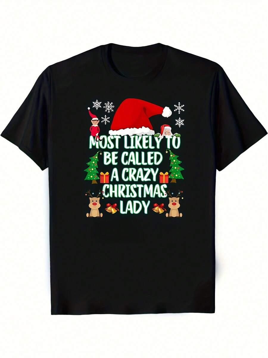 Camiseta gráfica divertida 'Crazy Christmas Lady' con gorro festivo de Santa, copos de nieve y diseño de Rudolph - Dicho humorístico de vacaciones para mujeres "Más probable que se llame loca - Una dama de Navidad" - Camiseta casual de algodón suave para fiestas de Navidad, atuendo casual (tallas S-2XL) - Negra con letras verdes y copos de nieve rojos/dorados - Regalo de Navidad divertido para mujeres, parejas y hombres - Lavable a máquina, cuello redondo, camisetas de Navidad más probables, camisetas de Navidad divertidas, camiseta divertida, camiseta de personas - Negro - Ver 1