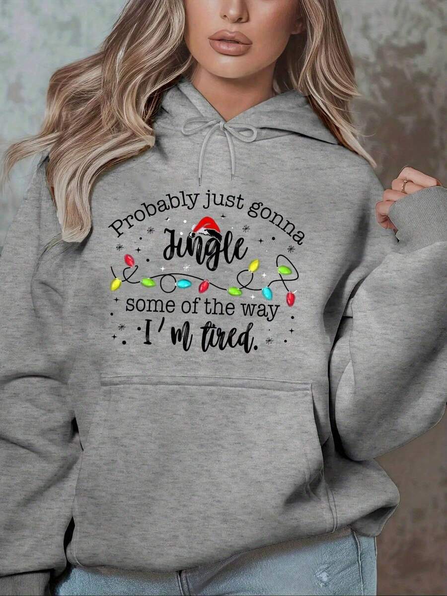 Christmas Hoodie Women Funny Jingle All The Way I M Tired Holiday Sweatshirt Christmas Lights Print Pullover Hooded Sweater Gift For Her Winter Casual Wear