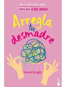 Libro Arregla tu desmadre | Sarah Knight (Autoayuda, desarrollo personal, organizar vida, gestionar tiempo y finanzas) - Libro único - Ver 2